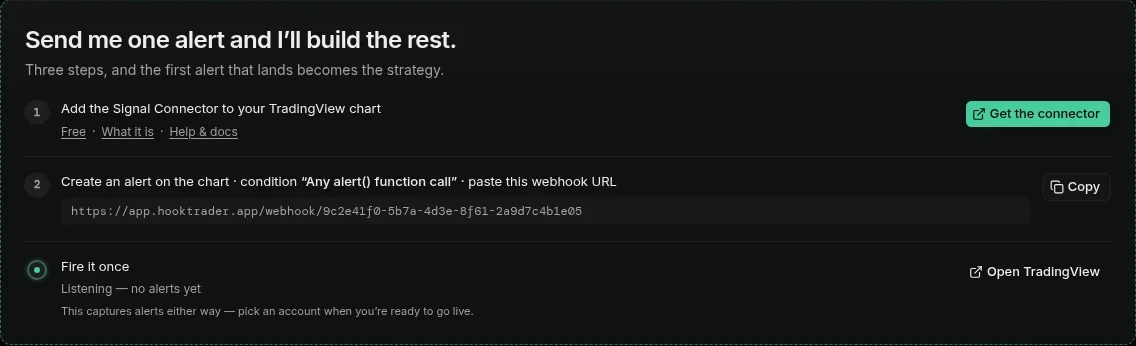 The Designer's three setup steps: add the Signal Connector to your TradingView chart, create an alert with the webhook URL, and fire it once.